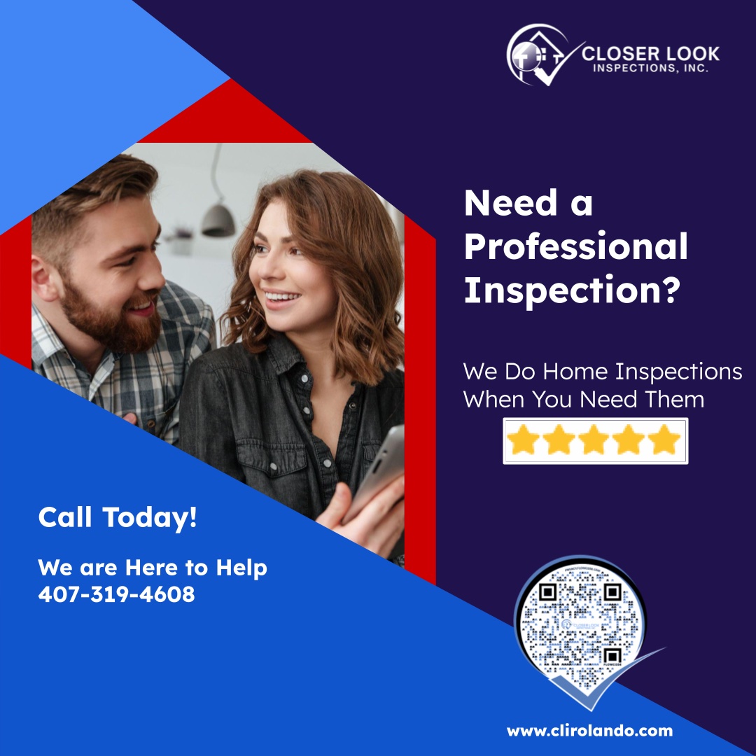 Closer Look Inspections — Orlando Florida